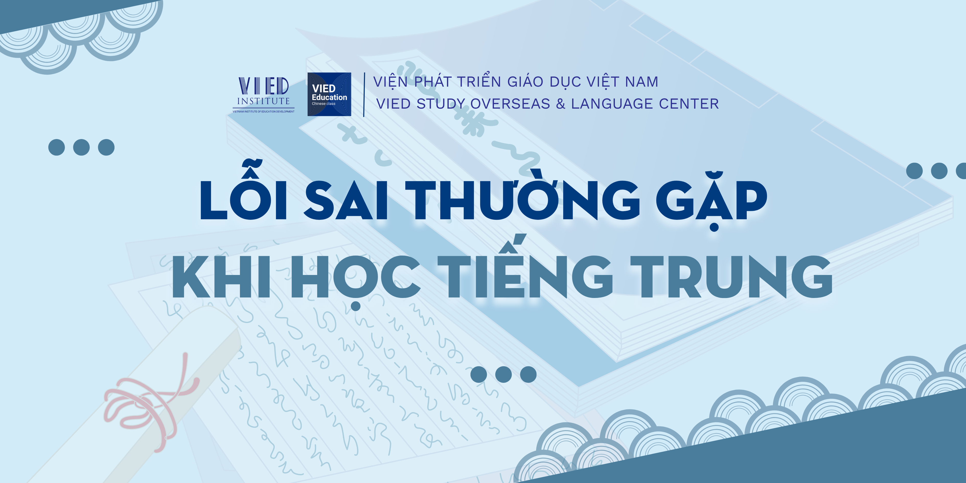 5 lỗi sai thường gặp khi học tiếng Trung mà bạn nên tránh