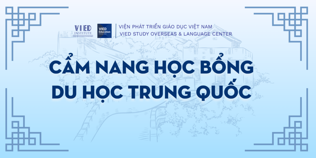 Cẩm nang các loại học bổng du học Trung Quốc mới nhất năm 2026