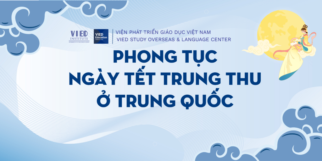 Nguồn gốc và những phong tục đặc sắc trong ngày Tết Trung thu Trung Quốc