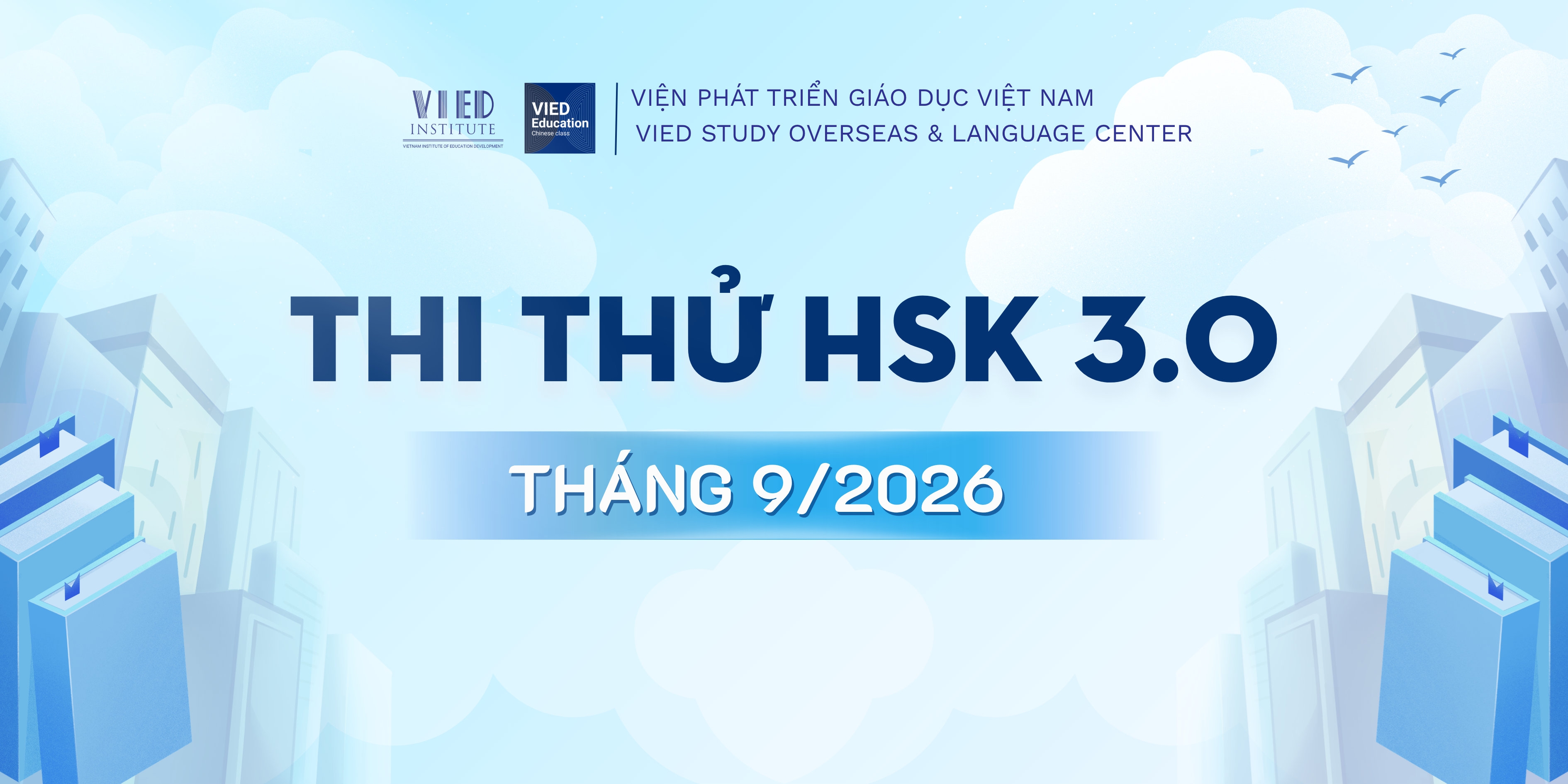 Thông tin chi tiết tổ chức thi thử HSK 3.0 vào tháng 9/2026